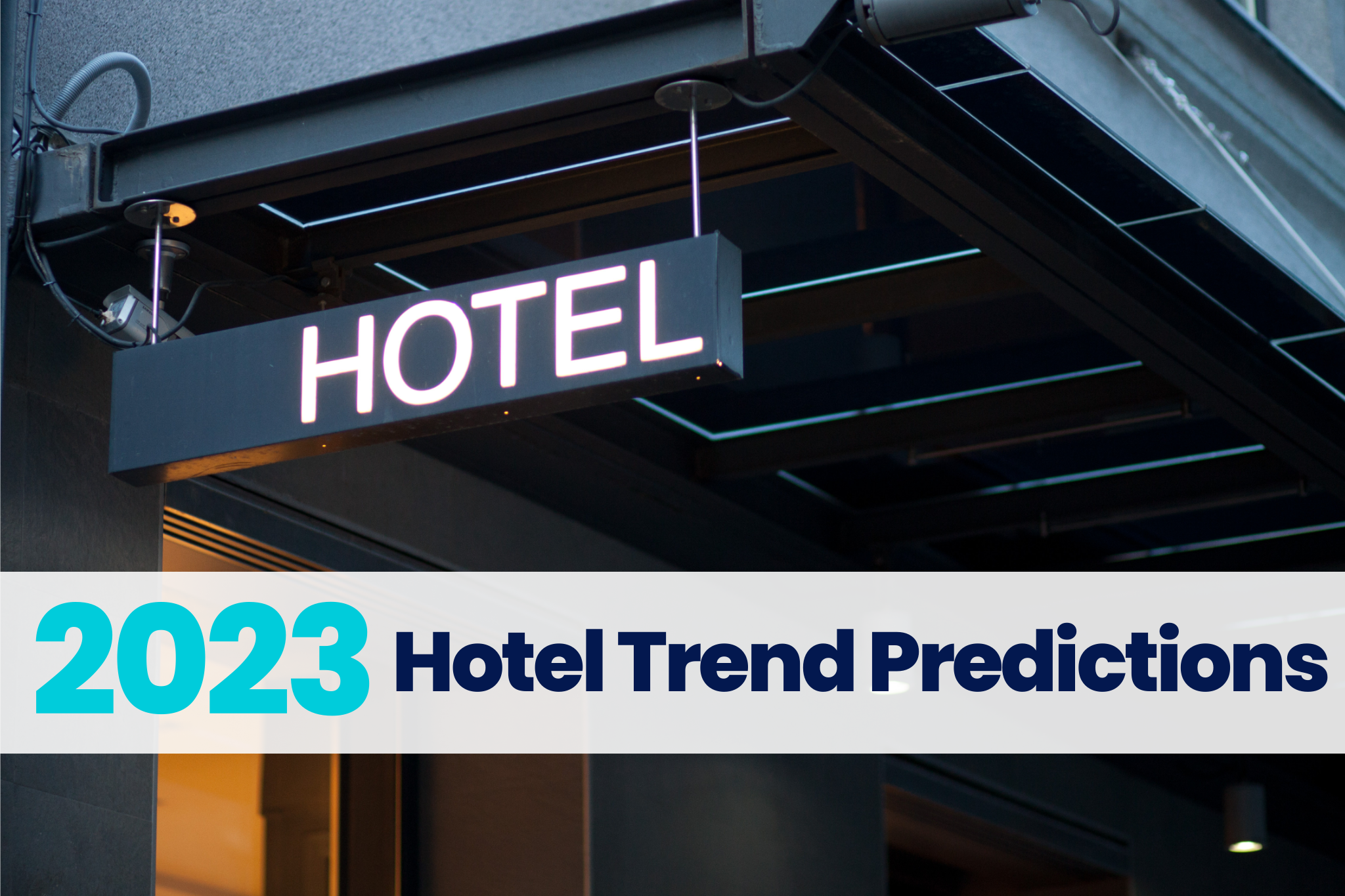 2023 Hotel Trend Predictions